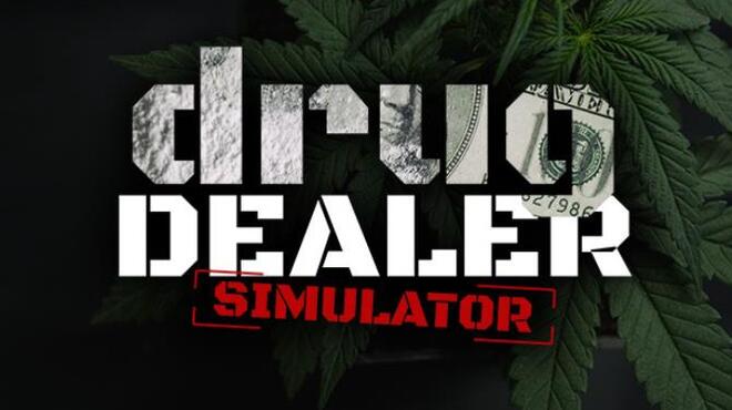 Drug Dealer Simulator Harty Pard Free Download