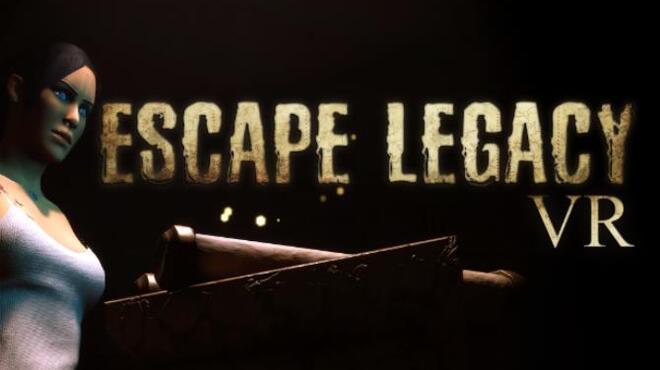 Escape Legacy VR Free Download