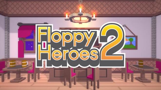 Floppy Heroes 2 Free Download
