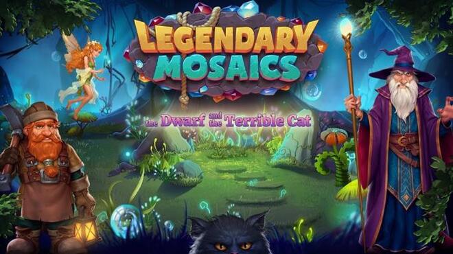 Legendary Mosaics The Dwarf and the Terrible Cat Free Download