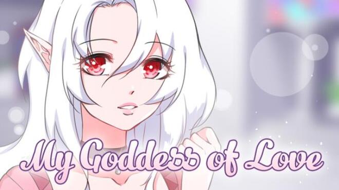 My Goddess of Love Free Download