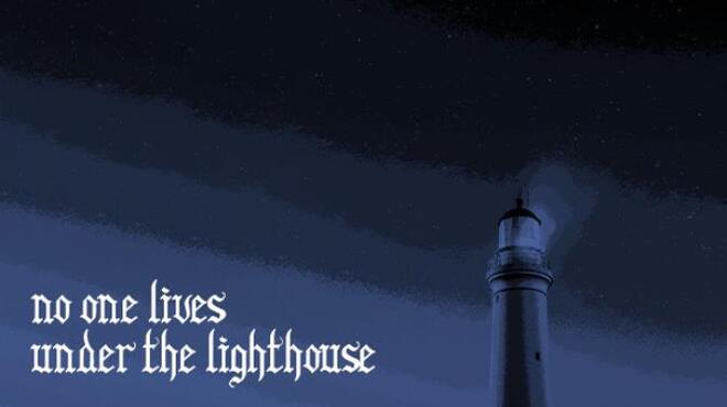 No one lives under the lighthouse Free Download