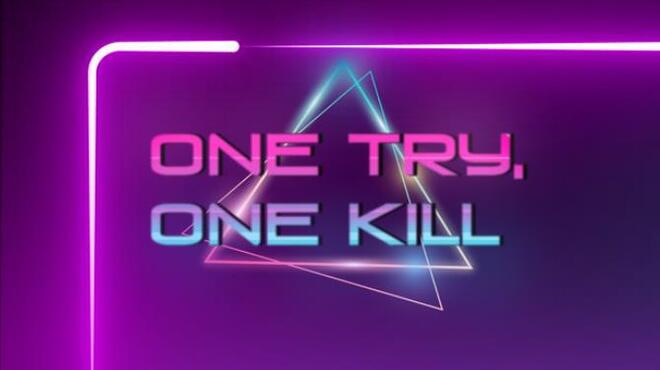 One Try One Kill Free Download
