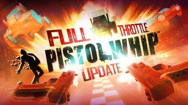 Pistol Whip VR Free Download