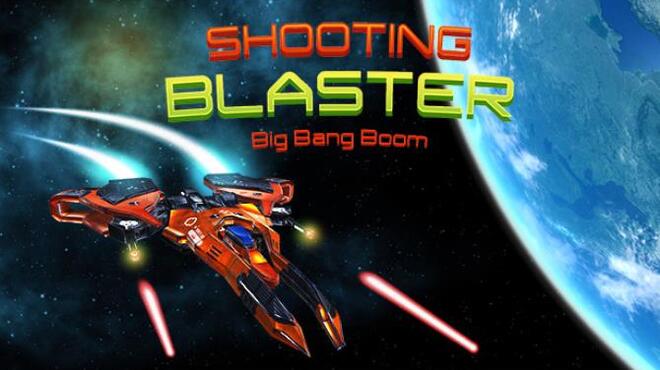 Shooting Blaster Big Bang Boom Free Download