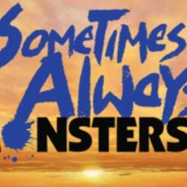 Sometimes Always Monsters-PLAZA