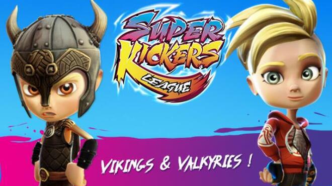 Super Kickers League Vikings and Valkyries Free Download