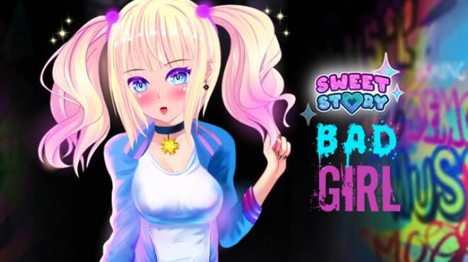Sweet Story Bad Girl Free Download