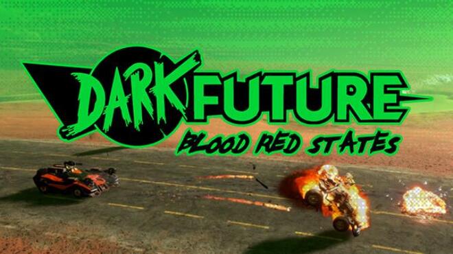 Dark Future Blood Red States Update v20200528 Free Download