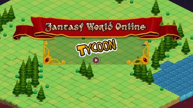 Fantasy World Online Tycoon Build 20200517 Torrent Download