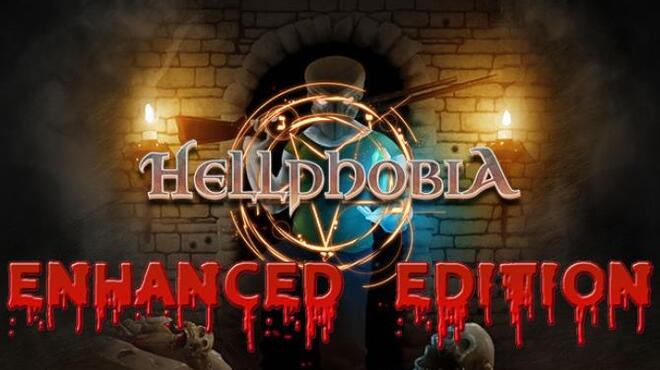Hellphobia Enhanced Edition Free Download