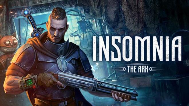INSOMNIA The Ark Update 7 Free Download