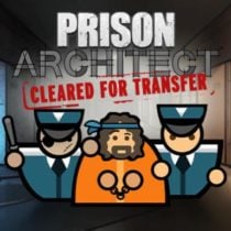 Prison Architect Cleared for Transfer-PLAZA