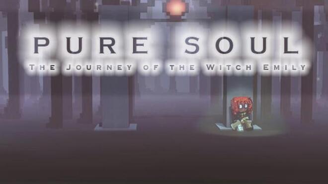 Pure Soul The Journey of the Witch Emily Free Download