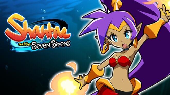 Shantae And The Seven Sirens v1.0.4