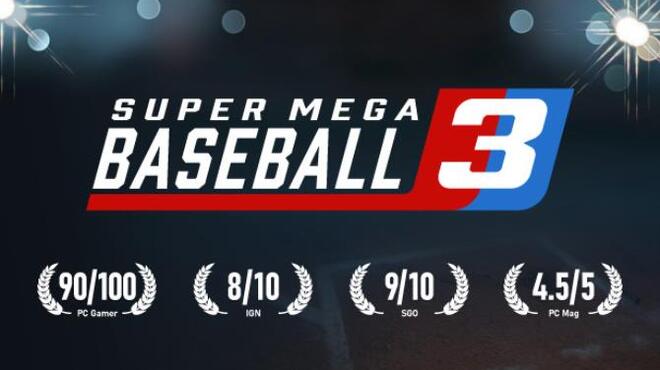 Super Mega Baseball 3 Update v1 0 43243 0 Free Download