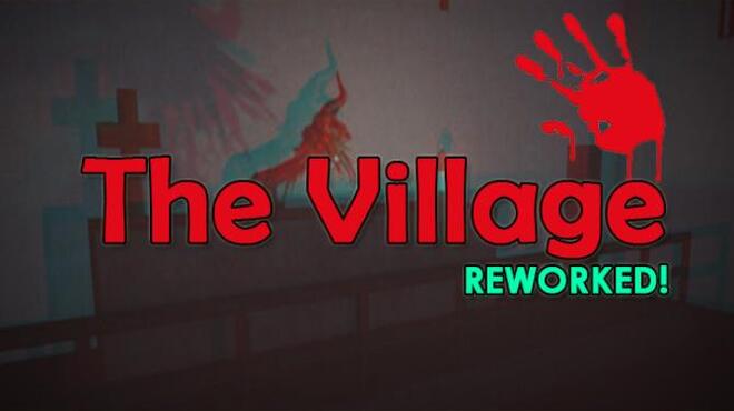 The Village Reworked Free Download