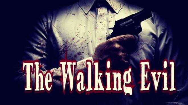 The Walking Evil Update v1 3 Free Download