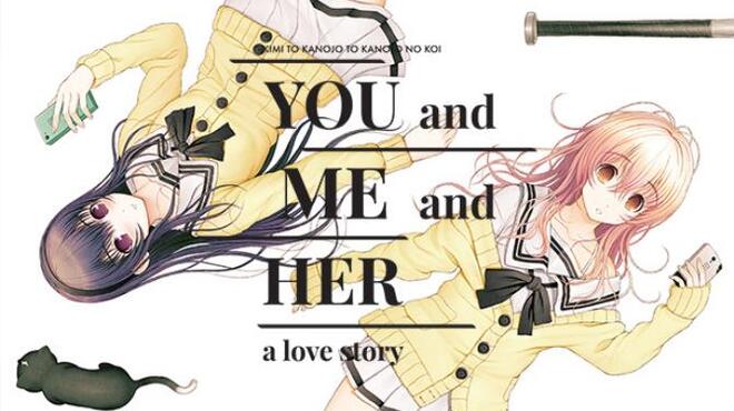 YOU and ME and HER A Love Story v30.05.2022