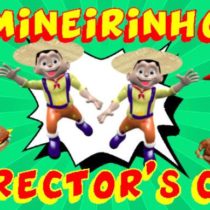 Mineirinho Director’s Cut