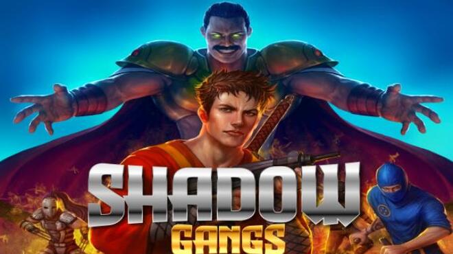 Shadow Gangs Free Download