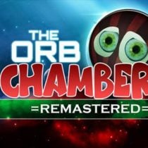The Orb Chambers REMASTERED