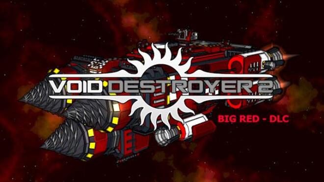 Void Destroyer 2 Big Red-PLAZA