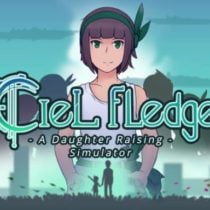 Ciel Fledge: A Daughter Raising Simulator