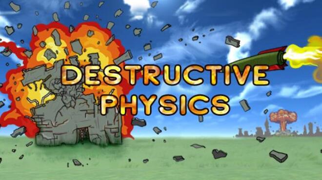 Destructive physics: destruction simulator Free Download