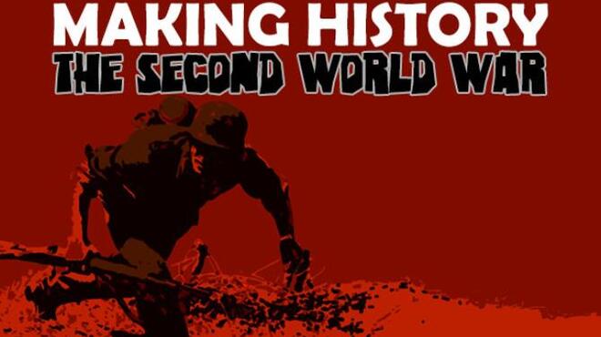 Making History The Second World War Free Download