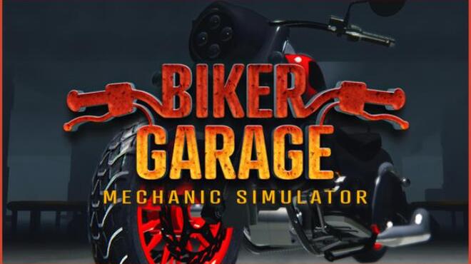 Biker Garage Mechanic Simulator Customization Update v20200813 Free Download