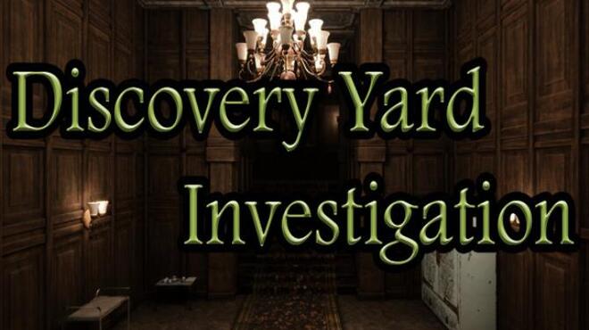 Discovery Yard Investigation Hotfix Free Download