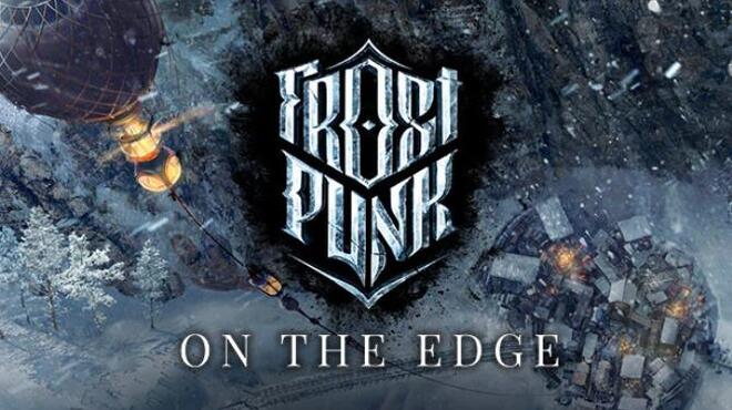 Frostpunk On The Edge Free Download