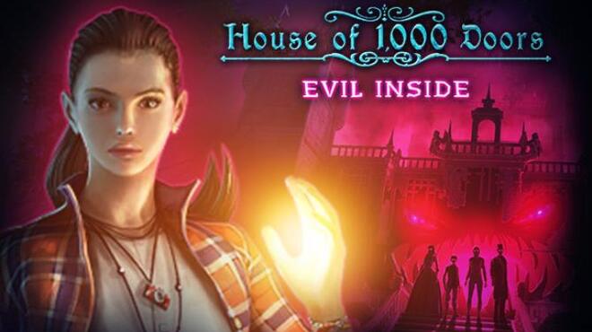 House of 1000 Doors: Evil Inside Free Download