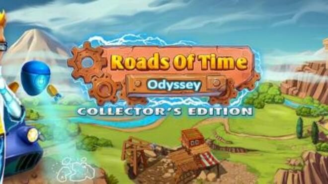 Roads Of Time Odyssey Collectors Edition Free Download