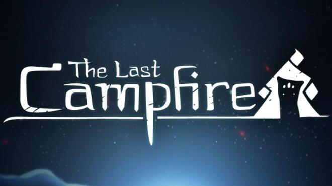 The Last Campfire v09.10.2021