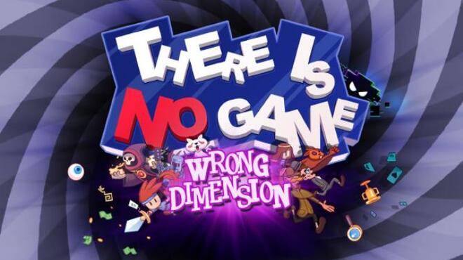 There Is No Game Wrong Dimension v1.0.22-GOG