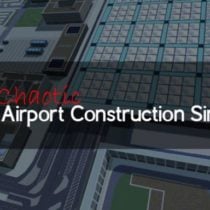 Chaotic Airport Construction Simulator