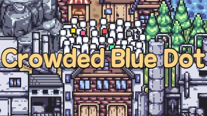 Crowded Blue Dot Free Download