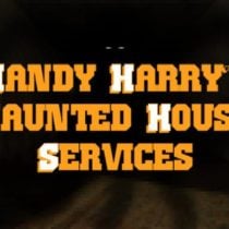 Handy Harry’s Haunted House Services