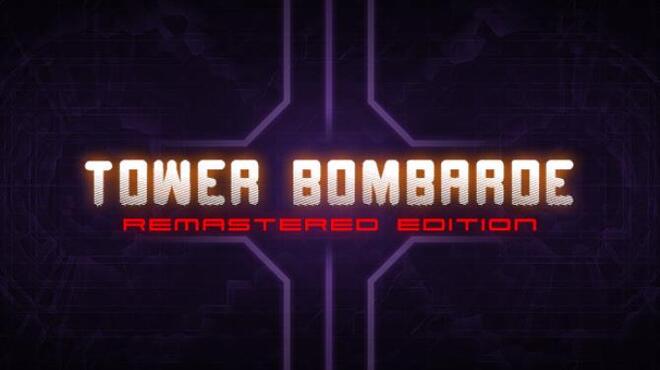 Tower Bombarde Free Download