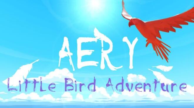 Aery - Little Bird Adventure Build 5546154 Free Download