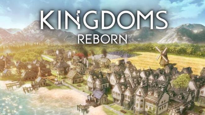 Kingdoms Reborn Free Download