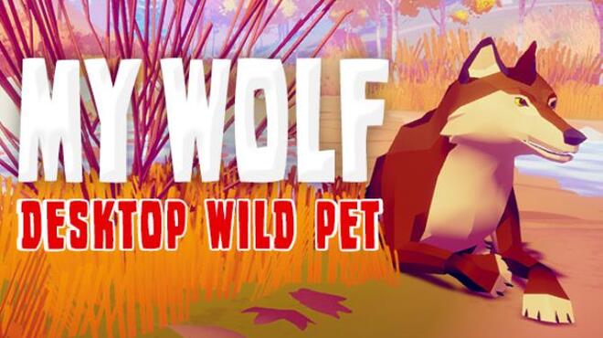 MY WOLF - Desktop Wild Pet Free Download