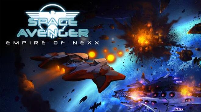 Space Avenger – Empire of Nexx Free Download