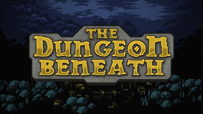 The Dungeon Beneath Free Download