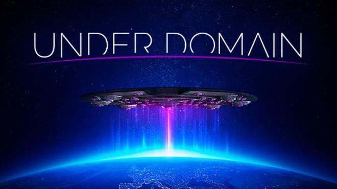 Under Domain - Alien Invasion Simulator Free Download