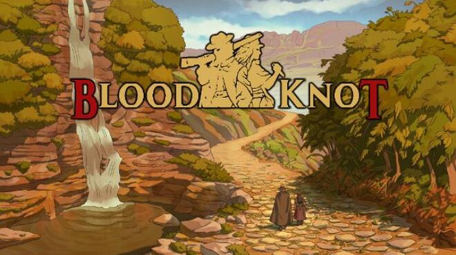 Blood Knot Free Download