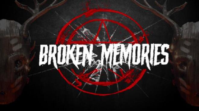 Broken Memories Free Download