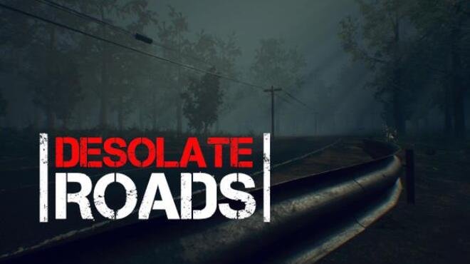 Desolate Roads Free Download